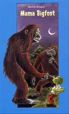 Mama Bigfoot