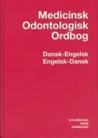 Medicinsk-Odontologisk Ordbog Dansk-Engelsk/Engelsk-Dansk