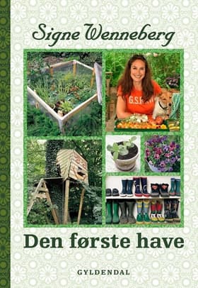 Den første have af Signe Wenneberg
