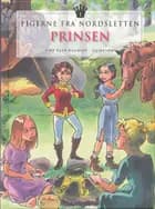 Pigerne fra Nordsletten 1 - Prinsen