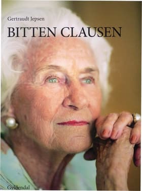 Bitten Clausen - historier fra et liv af Gertraudt Jepsen