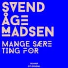 Mange sære ting for