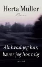 Alt hvad jeg har, bærer jeg hos mig