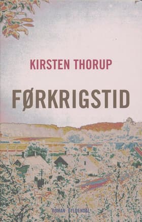 Førkrigstid af Kirsten Thorup