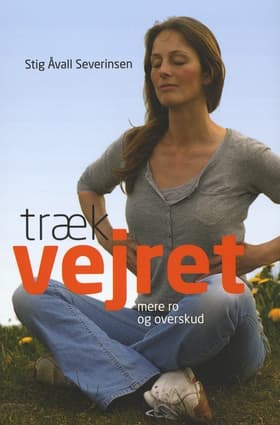 Træk vejret af Stig Åvall Severinsen