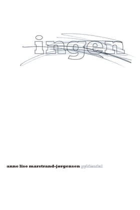 Ingen af Anne Lise Marstrand-Jørgensen
