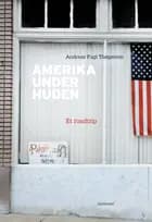 Amerika under huden