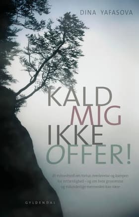 Kald mig ikke offer! af Dina Yafasova