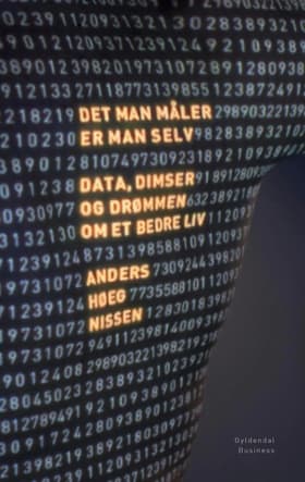 Det man måler er man selv af Anders Høeg Nissen