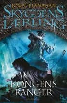 Skyggens lærling 12 - Kongens Ranger