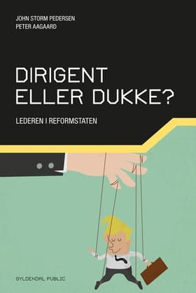 Dirigent eller dukke? af Peter Aagaard
