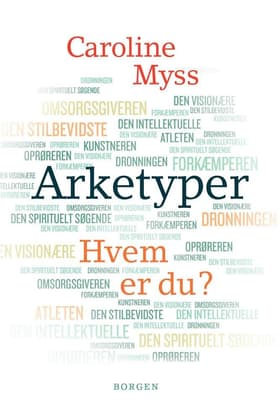 Arketyper af Caroline Myss