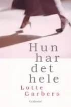 Hun har det hele
