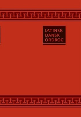 Latinsk-Dansk Ordbog af J. Th. Jensen