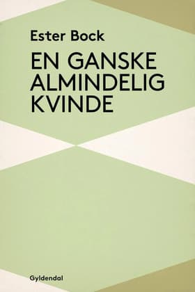 En ganske almindelig kvinde af Ester Bock