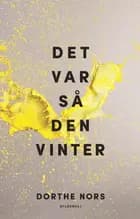 Det var så den vinter