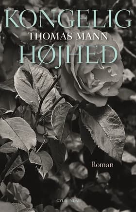 Kongelig Højhed af Thomas Mann