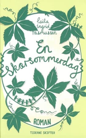 En skærsommerdag af Laila Ingrid Rasmussen