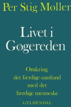 Livet i gøgereden af Per Stig Møller