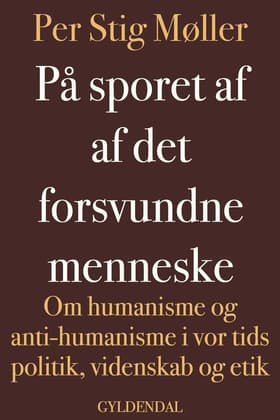 På sporet af det forsvundne menneske af Per Stig Møller