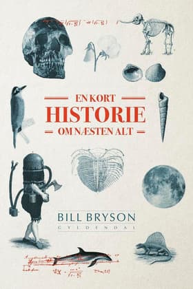 En kort historie om næsten alt af Bill Bryson