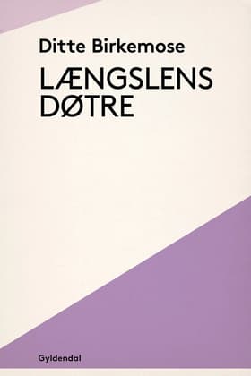Længslens døtre af Ditte Birkemose