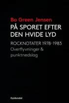 På sporet efter den hvide lyd