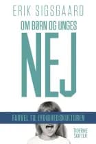 Om børn og unges NEJ