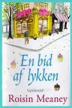 En bid af lykken