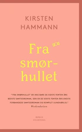 Fra smørhullet af Kirsten Hammann