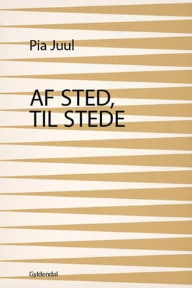 Af sted, til stede af Pia Juul