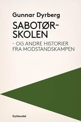 Sabotørskolen af Gunnar Dyrberg