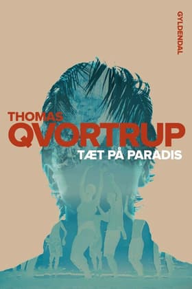 Tæt på paradis af Thomas Qvortrup