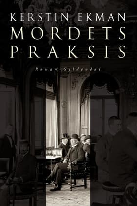 Mordets praksis af Kerstin Ekman
