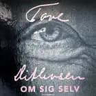 Tove ditlevsen om sig selv