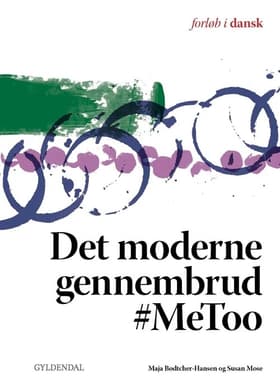 Det moderne gennembrud #MeToo af Maja Bødtcher-Hansen
