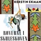 Røverne i skuleskoven