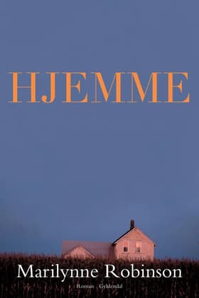 Hjemme af Marilynne Robinson