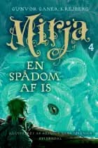 Mirja 4 - En spådom af is
