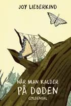 Når man kalder på døden