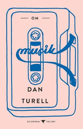 Om musik af Dan Turèll