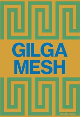 Gilgamesh af Ingen Forfatter
