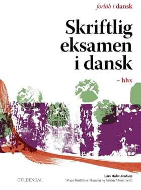 Skriftlig eksamen i dansk hhx af Lars Holst Madsen