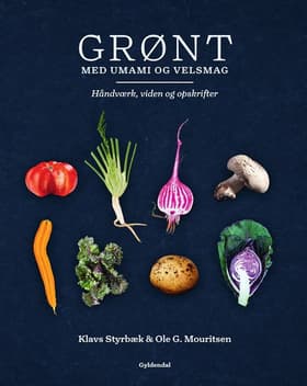 Grønt med umami og velsmag af Ole G. Mouritsen