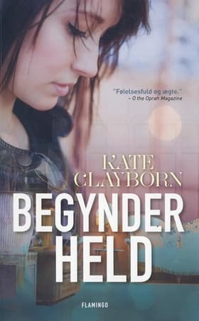 Begynderheld af Kate Clayborn