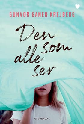 Den som alle ser af Gunvor Ganer Krejberg