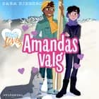 Pigeliv LOVE 3 - Amandas valg