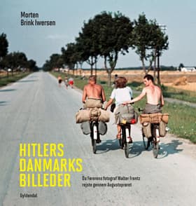 Hitlers Danmarksbilleder af Morten Brink Iwersen