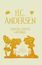 Samlede eventyr og historier - ny udgave