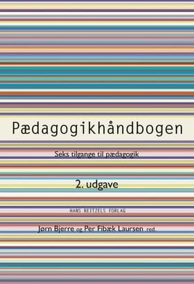 Pædagogikhåndbogen. 2. udgave af Helle Rabøl Hansen